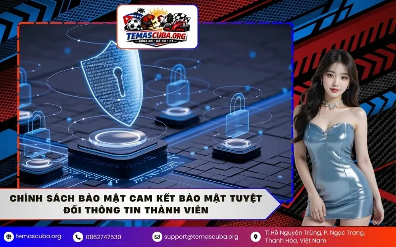 Chính Sách Bảo Mật Cam Kết Bảo Mật Tuyệt Đối Thông Tin Thành Viên